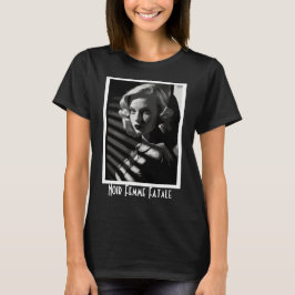 Camiseta Noir Femme Fatale