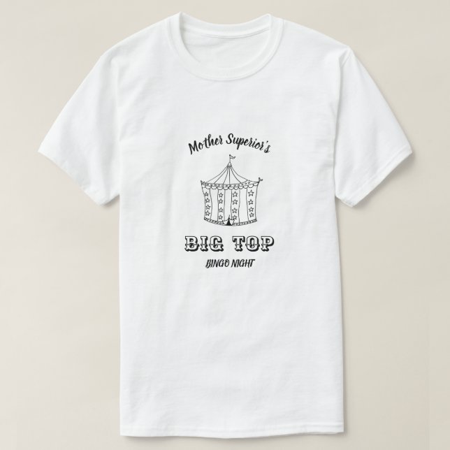 Camiseta Noite de Bingo do Circo da Madre Superior T (Frente do Design)