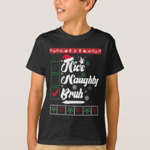 Camiseta Noite de Natal Bela, Maldita Bruh Engraçado Lista
