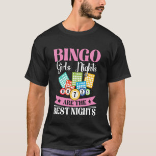 Camiseta Noites de Bingo com Garotas São as Melhores Noites