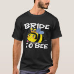 Camiseta Noiva À Festa de solteira De Bebê Na Noite<br><div class="desc">Noiva À Festa de solteira De Bebê Na Noite</div>