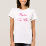 Camiseta Noiva a ser<br><div class="desc">Partido de Bachellorette? Chá de panela? Este é um presente perfeito para o verão "noiva a ser"! Para terminar igualmente a noite eu fiz partes superiores de harmonização de Bridesmate, junto com muitos outros pre e presentes do cargo-casamento! Aprecie!</div>