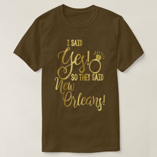 Camiseta Noiva Bachelorette Eu Disse Sim Eles Disseram Nova (Frente do Design)