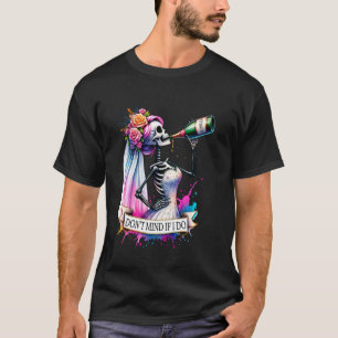 Camiseta Noiva Despedida de Solteira Não Me Importo Se Eu F