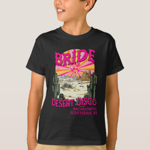 Camiseta Noiva do Deserto Disco Dama de Honra Scottsdale So
