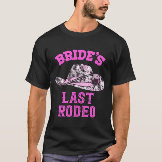 Camiseta Noiva do homem seu último rodeio chapéu de cowgirl