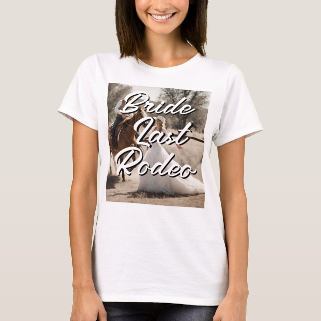 Camiseta Noiva do último Rodeo (Frente)
