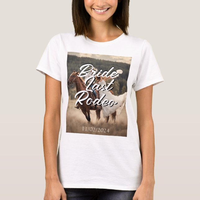 Camiseta Noiva do último Rodeo (Frente)