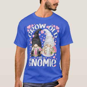 Camiseta Noiva e Noivo Gnomo Fofo Citação Envelhecer Com M