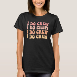 Camiseta Noiva Eu Faço Equipe Retro Despedida de Solteira N