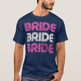 Camiseta Noiva Mulheres Para Ser Festa de Casamento da Noiv