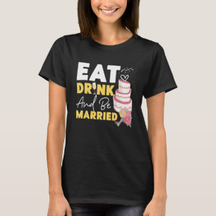 Camiseta Noiva Para Beber E Ser Casada
