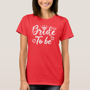 Camiseta Noiva para ser a esposa do partido Birdal para ser