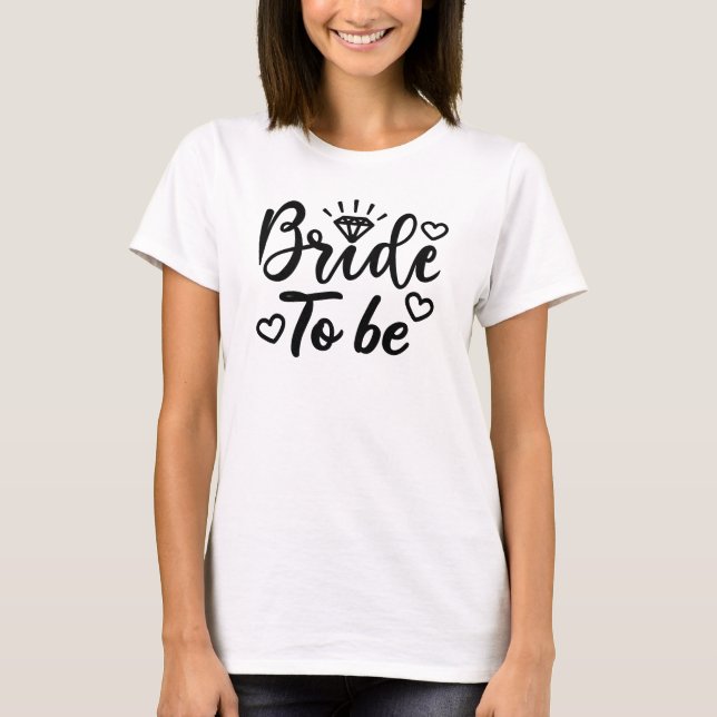 Camiseta Noiva para ser Festa Birdal Esposa para ser Chá de (Frente)
