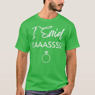 Camiseta Noiva T I Disse Yaass Ring Casando Bachelorette Pa