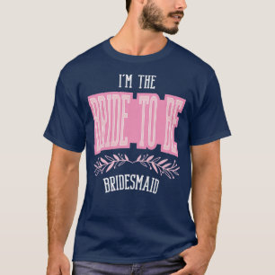 Camiseta Noivas Divertidas Damas de Honra Noiva Para Ser Co