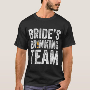 Camiseta Noivas equipe de bebida engraçado noivado despedid