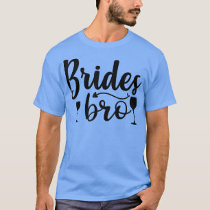 Camiseta Noivas Irmão Festa de Casamento Engraçada - Para D
