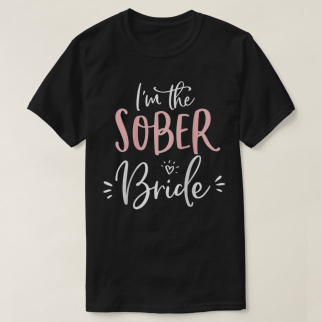 Camiseta Noivas Sóbrias Engraçadas Correspondentes à Desped (Frente do Design)