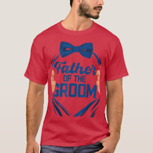 Camiseta Noivo do Casamento Pai Refeição de Ensaios Casamen