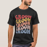 Camiseta Noivo Groovy Festa de Despedida de Solteiro<br><div class="desc">Noivo Groovy Festa de Despedida de Solteiro</div>