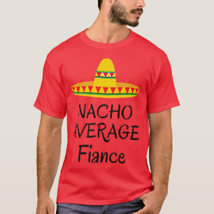 Camiseta Noivo médio Nacho  Casamento engraçado noiva engaj