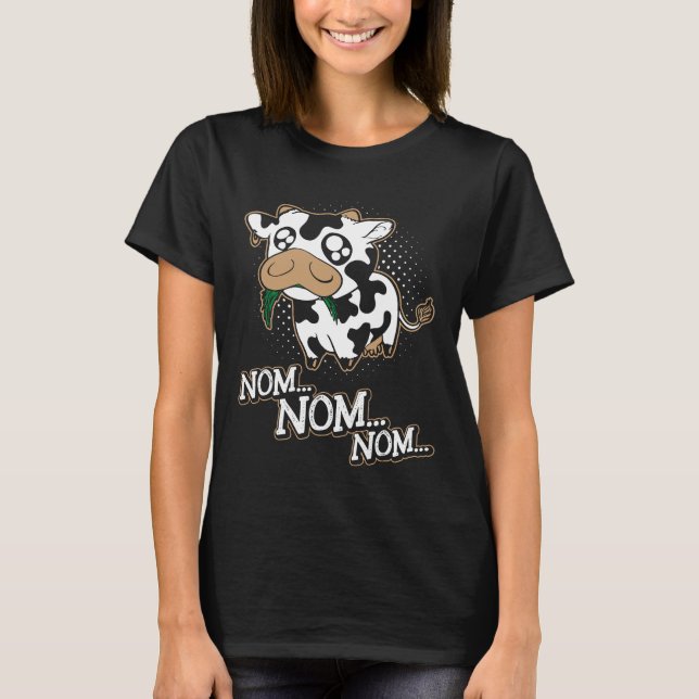 Camiseta Nom Nom Nom Vaca Faminta (Frente)