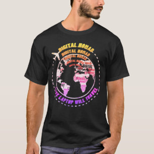 Camiseta Nômada digital viajando trabalhando remotamente e
