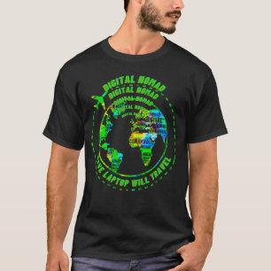 Camiseta Nômada digital viajando trabalhando remotamente em