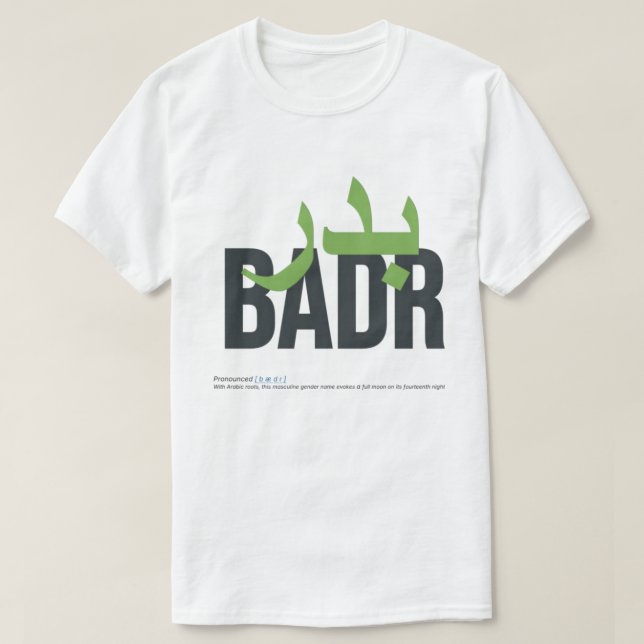 Camiseta Nome Badr Significado e Pronúncia (Frente do Design)