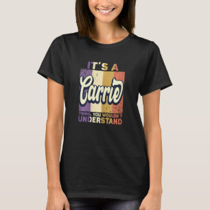 Camiseta Nome Carrie - É uma coisa da Carrie