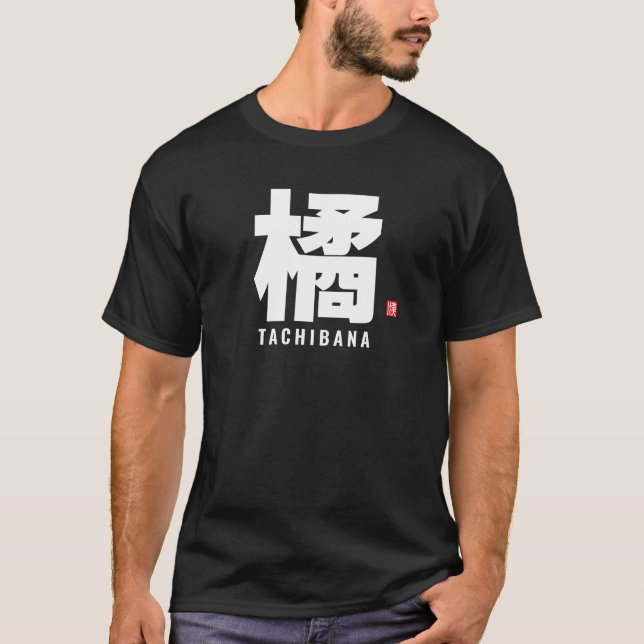 Camiseta nome da família kanji - Tachibana (Frente)