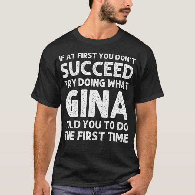 Camiseta Nome da Gina Personalizado Aniversário Engraçado J (Frente)