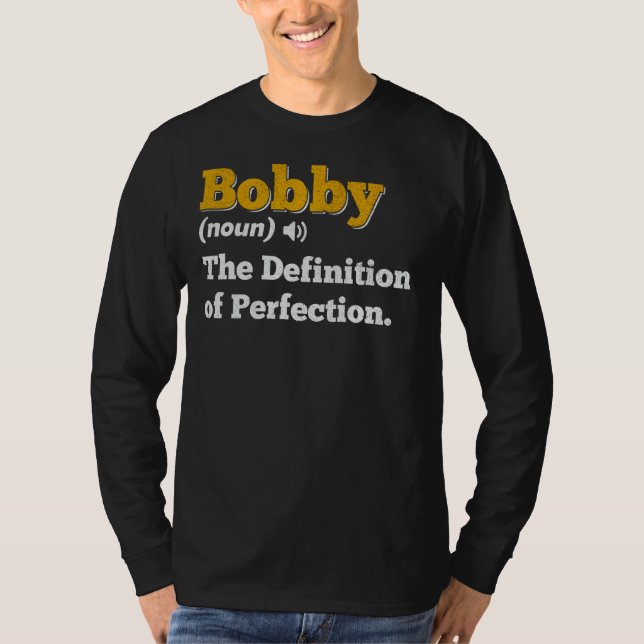 Camiseta Nome de Aniversário Personalizado do Bobby Gift De (Frente)