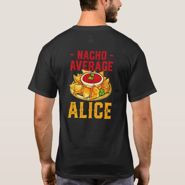 Camiseta Nome de comida de Nacho Average Alice Nickname de  (Verso)