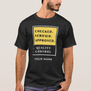 Camiseta Nome de Controle de Qualidade Aprovado e Verificad
