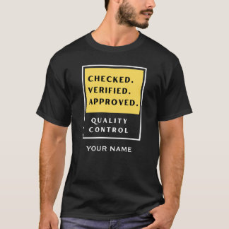 Camiseta Nome de Controle de Qualidade Aprovado e Verificad