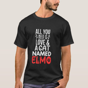 Camiseta Nome de Gato Elmo Design Tudo que você precisa é a