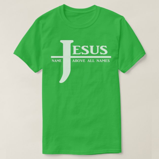Camiseta Nome de Jesus acima de todos os nomes (Frente do Design)