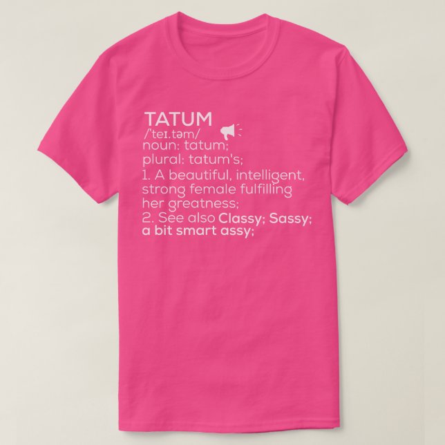 Camiseta Nome Do Estrato Tatum Definição Tatum Nome Da Mulh (Frente do Design)