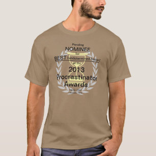 Camiseta Nome do Prêmio do procrastinador