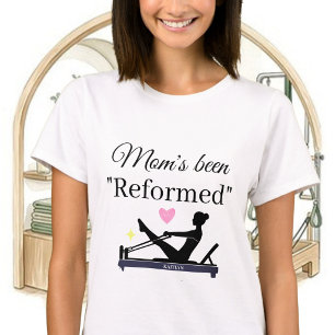 CAMISETA NOME DO REFORMADOR DA MÃE DE PILATES FOI "REFORMAD