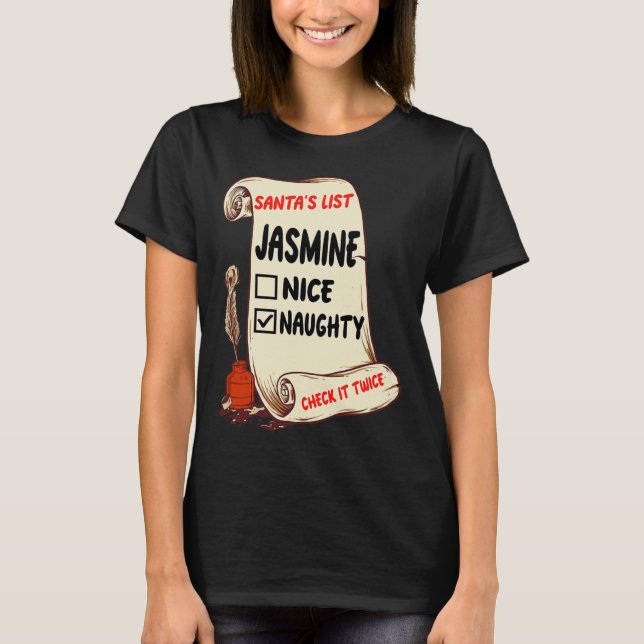 Camiseta Nome Jasmine - Papais noeis Bastante Lista Engraça (Frente)