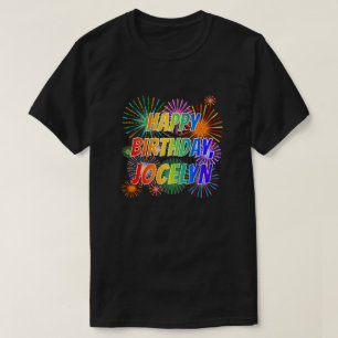 Camiseta Nome "JOCELYN", Diversão "FELIZ ANIVERSÁRIO"
