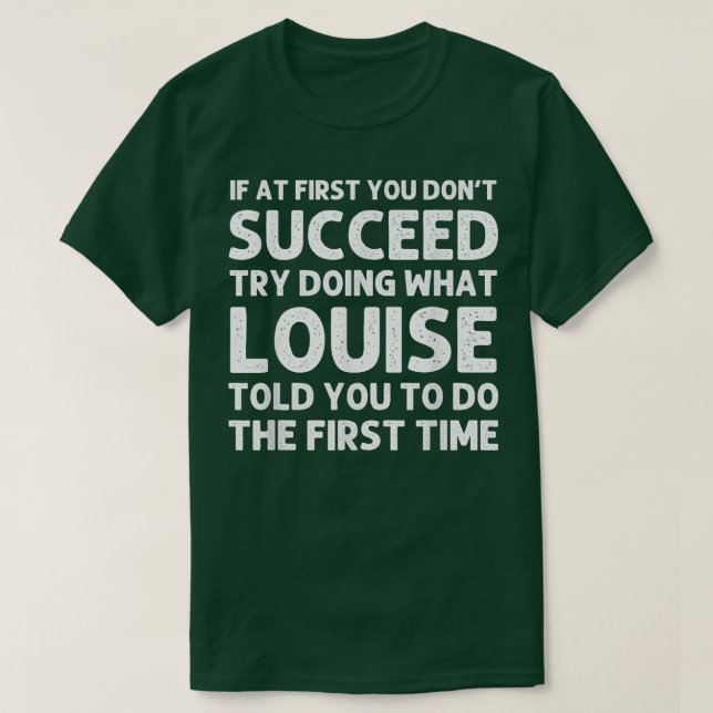 Camiseta Nome LOUISE Personalizado Aniversário Engraçado Na (Frente do Design)