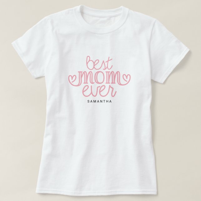 Camiseta Nome Melhor Mãe Alguma Vez Dia de as mães Personal (Frente do Design)