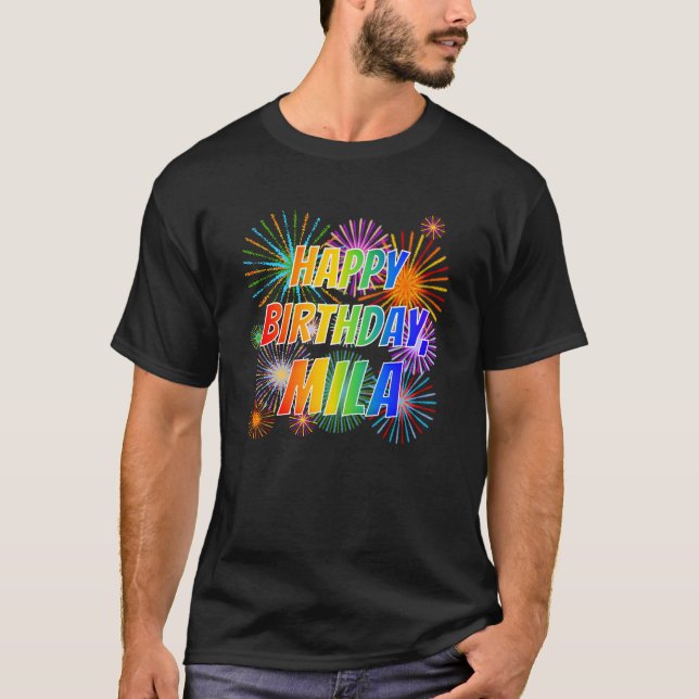 Camiseta Nome "MILA", Diversão "FELIZ ANIVERSÁRIO" (Frente)