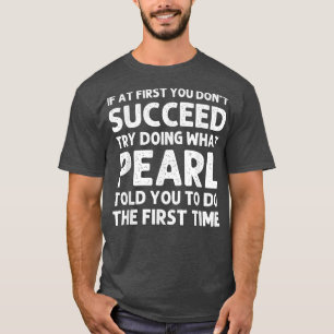 Camiseta Nome PEARL Personalizado Aniversário Engraçado Nat