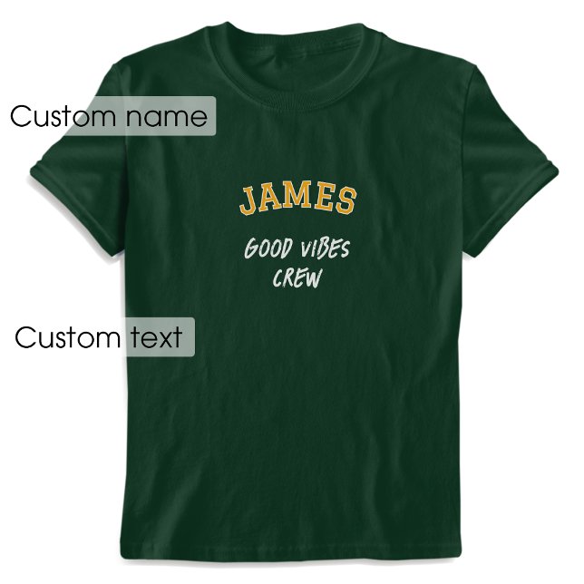 Camiseta Nome Personalizado Bom Vibes Tripulação Verde Dour (Criador carregado)