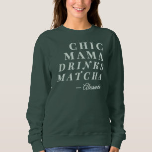 Camiseta Nome Personalizado Chic Mama Matcha Tea Phrase Tip